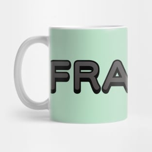 Fragile Mug